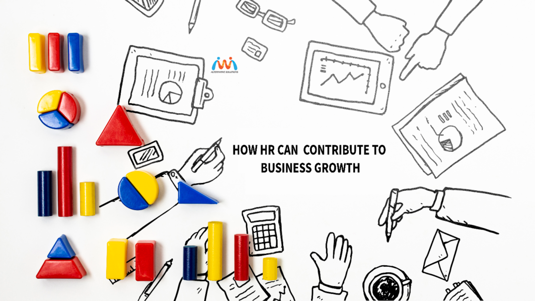 HOW HR CAN CONTRIBUTE TO BUSINESS GROWTH